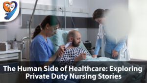 Private duty nursing